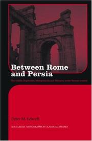 Between Rome and Persia by Peter Edwell