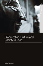 Cover of: Globalization, Culture and Society in Laos by Boike Rehbein