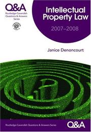 Cover of: Q&A Intellectual Property Law 2007-2008 (Q&a Routledge Cavendish Questions & Answers) by Jani Denoncourt, Jani Denoncourt