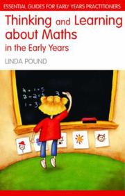 Cover of: Thinking and Learning About Maths in the Early Years (Nursery World / Routledge Essential Guides for Early Years Practitioners) | Linda Pound