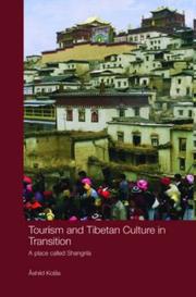 Cover of: Tourism and Tibetan Culture in Transition: A place called Shangrila (Routledge Contemporary China Series)