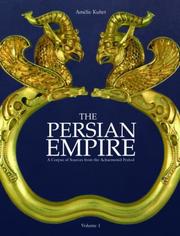 Cover of: The Persian Empire: A Corpus of Sources of the Achaemenid Period