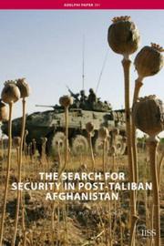 Cover of: The Search for Security in Post-Taliban Afghanistan (Adelphi Papers) | Cyrus Hodes