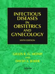 Cover of: Infectious Diseases in Obstetrics and Gynecology, Sixth Edition