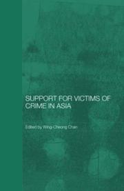 Support for Victims of Crime in Asia (Routledge Law in Asia S.) by Wing-Cheong Cha