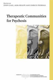 Cover of: THERAPEUTIC COMMUNITIES FOR PSYCHOSIS (International Society for the Psychological Treatments of the Schizophrenias and Other Psychoses)