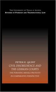 Civil Disobedience and the German Court by Peter Quint
