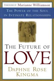 Cover of: The Future of Love by Daphne Rose Kingma