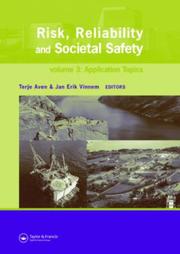 Cover of: Risk, Reliability and Social Safety: Proceedings of the European Safety and Reliabilty Conference 2007 (ESREL 2007), Stavanger, Norway, 25-27 June 2007 - 3 Volume Set + CD ROM