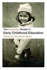 Cover of: The Routledge Reader in Early Childhood Education | Elizabeth Wood