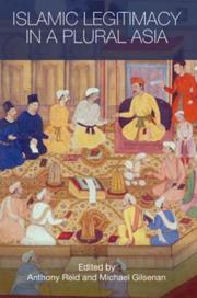 Islamic Legitimacy in a Plural Asia by Anthony  Reid:
