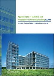 Cover of: Applications of Statistics and Probability in Civil Engineering: Proceedings of the 10th International Conference, held in Tokyo, Japan, 31 July - 3 August 2007