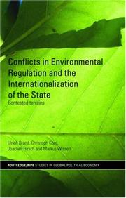 Cover of: Global Environmental Regulation: Contested Terrains and the Internationalisation of the State (Routledge/RIPE Studies in Global Political Economy)