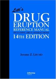 Cover of: Litt's Drug Eruption Reference Manual Including Drug Interactions, 14th Edition (Litt's Drug Eruption Reference Manual: Including Drug Interactions)