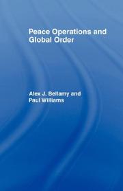 Cover of: Peace Operations and Global Order by Alex J. Bellamy