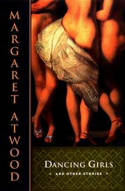Cover of: Dancing girls and other stories | Margaret Atwood