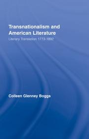 Cover of: Transnationalism and American Literature: Literary Translation 1773-1892 (Routledge Transnational Perspectives on American Literatureá)