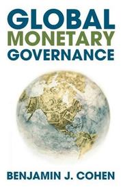 Cover of: Global Monetary Governance by Benjamin Cohen