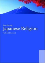 Cover of: Introducing Japanese Religion (World Religions) by Robert Ellwood