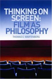 Cover of: Thinking on Screen by Thomas E. Wartenberg