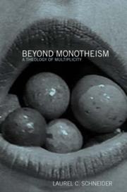Cover of: Beyond Monotheism by Laurel Schneider