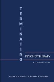 Terminating psychotherapy by William T O'Donohue