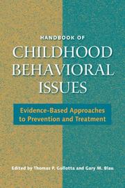 Cover of: Handbook of Child Behavioral Issues by Thomas P. Gullotta, Gary Blau