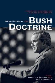 Cover of: Understanding the Bush Doctrine by Stanley A. Renshon, Peter Suedfeld