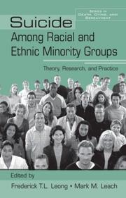 Cover of: Suicide Among Racial and Ethnic Groups: Theory, Research, and Practice (Death, Dying and Bereavement)
