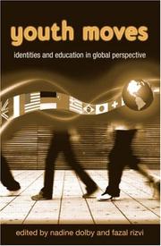 Cover of: Youth Moves: Identities and Education in Global Perspective (Critical Youth Studies)
