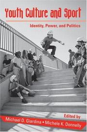 Cover of: Youth Cultures & Sport: Identity, Power, and Politics (Critical Youth Studies)