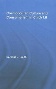 Cover of: Cosmopolitanism and Consumerism in Contemporary Women's Popular Fiction (Literary Criticism and Cultural Theory) by Caroline Smith