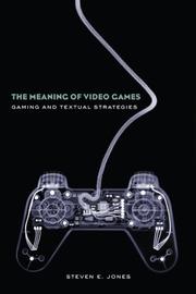 Cover of: The Meaning of Video Games