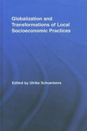 Cover of: Globalization and Transformations of Local Socio-economic Practices