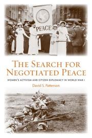 Cover of: The Search for Negotiated Peace: Women's Activism and Citizen Diplomacy in World War I