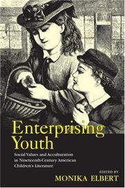 Cover of: Enterprising Youth: Social Values and Acculturation in Nineteenth-Century American Childrens Literature (Children's Literature and Culture)