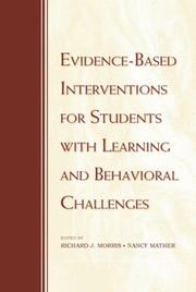 Cover of: Evidence-Based Interventions for Students with Learning and Behavioral Challenges by Richard Morris