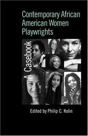 Cover of: Contemporary African American Women Playwrights | Phillip Kolin