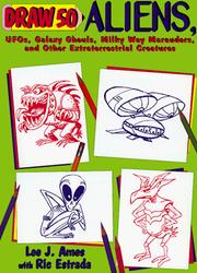 Cover of: Draw 50 Aliens by Lee J. Ames