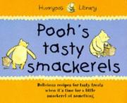 Cover of: Pooh's Tasty Smackerels by A. A. Milne