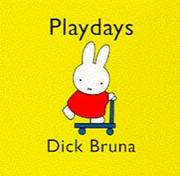 Cover of: Miffy's Playdays (Miffy)