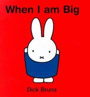 Cover of: When I Am Big (Miffy Pops)