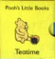 Cover of: Teatime (Pooh's Little Books) by A. A. Milne
