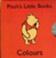 Cover of: Colours (Pooh's Little Books)