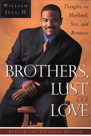 Cover of: Brothers, lust & love by William July