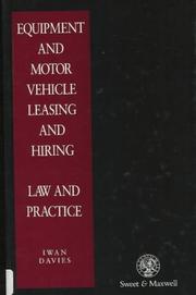 Cover of: Law of Equipment and Motor Vehicle Leasing and Hiring (Intellectual Property in Practice)