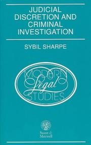 Cover of: Judicial Discretion and Criminal Investigation (Modern Legal Studies) by Sybil Sharpe