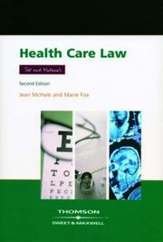Cover of: Health Care Law by Marie Fox, Jean V. McHale, Michael Gunn, Stephen Wilkinson