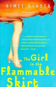 Cover of: The Girl in the Flammable Skirt by Aimee Bender