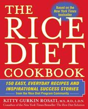 Cover of: The Rice Diet Cookbook by Kitty Gurkin Rosati, Robert Rosati